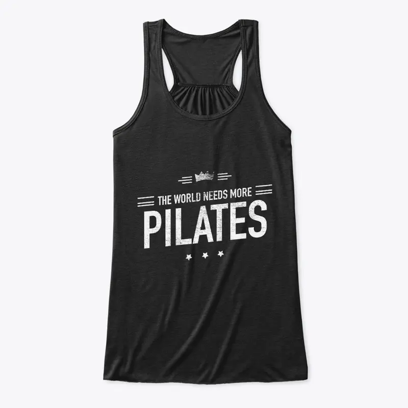 The World Needs More Pilates